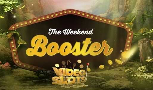 videoslots weekend booster